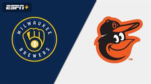 Brewers vs. Orioles