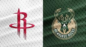 Rockets vs. Bucks